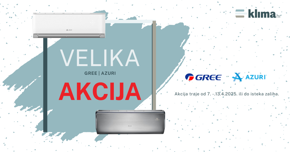 Velika Akcija GREE i AZURI Klima Uređaja: Sniženja i Besplatna Dostava!