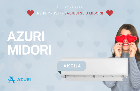 Iskoristi akciju! Azuri Midori – klima koja osvježava, grije i štedi